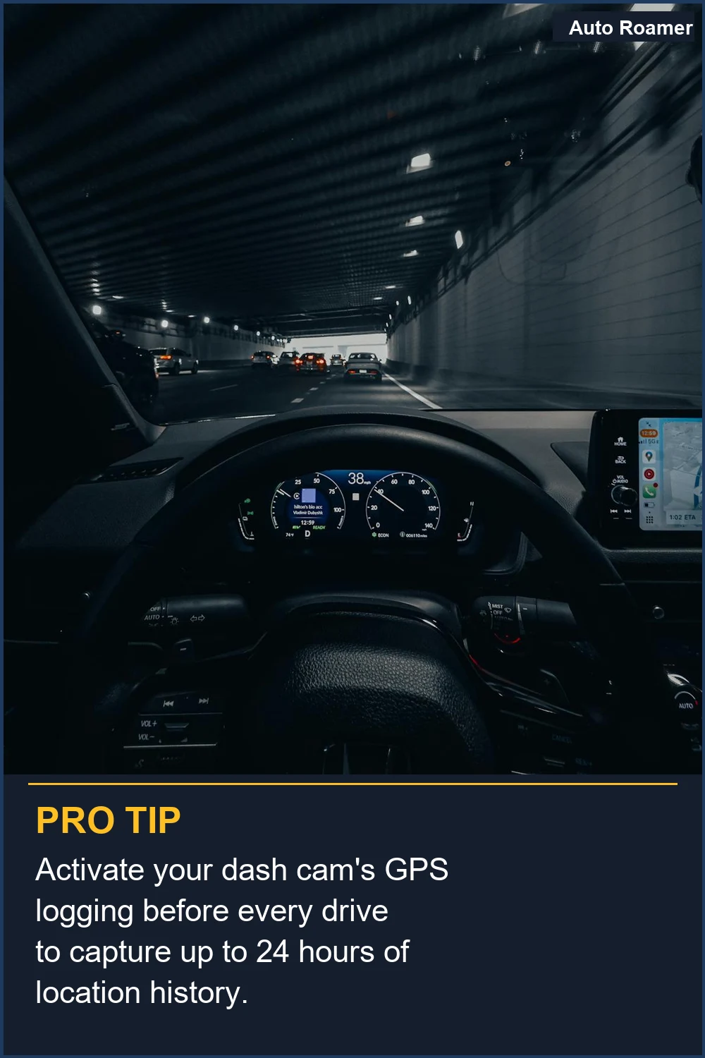 Activate your dash cam's GPS logging before every drive to capture up to 24 hours of location history.
