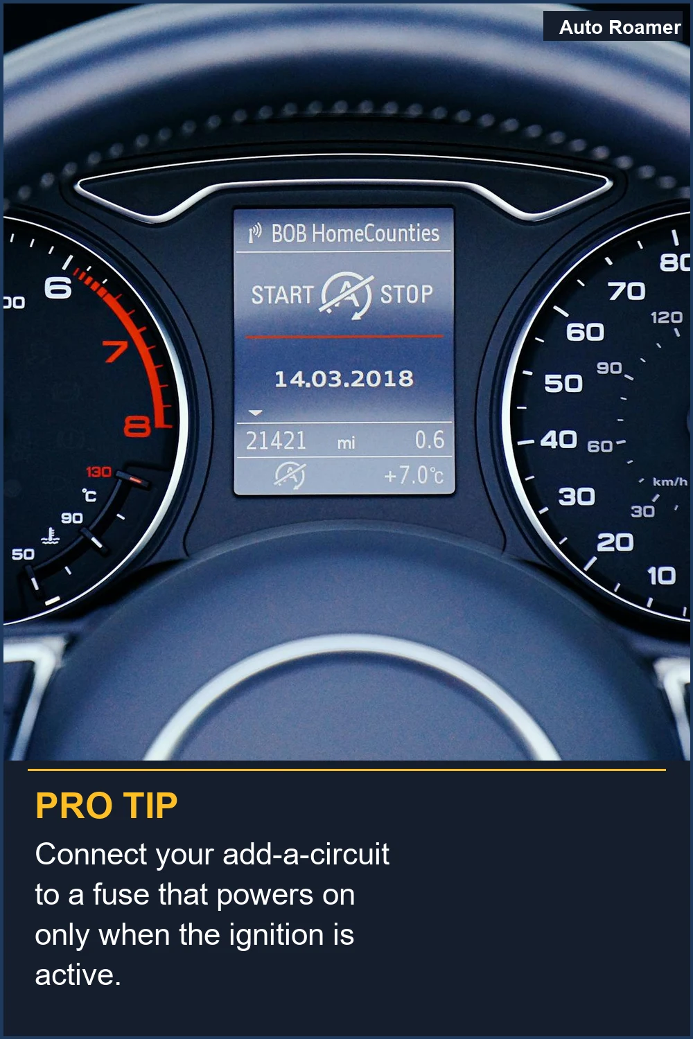 Connect your add-a-circuit to a fuse that powers on only when the ignition is active.
