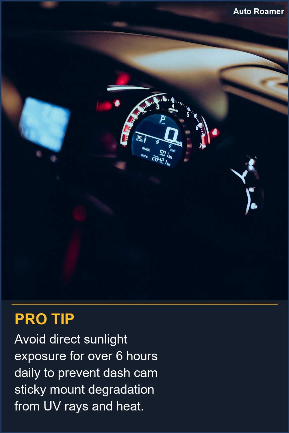 Avoid direct sunlight exposure for over 6 hours daily to prevent dash cam sticky mount degradation from UV rays and heat.