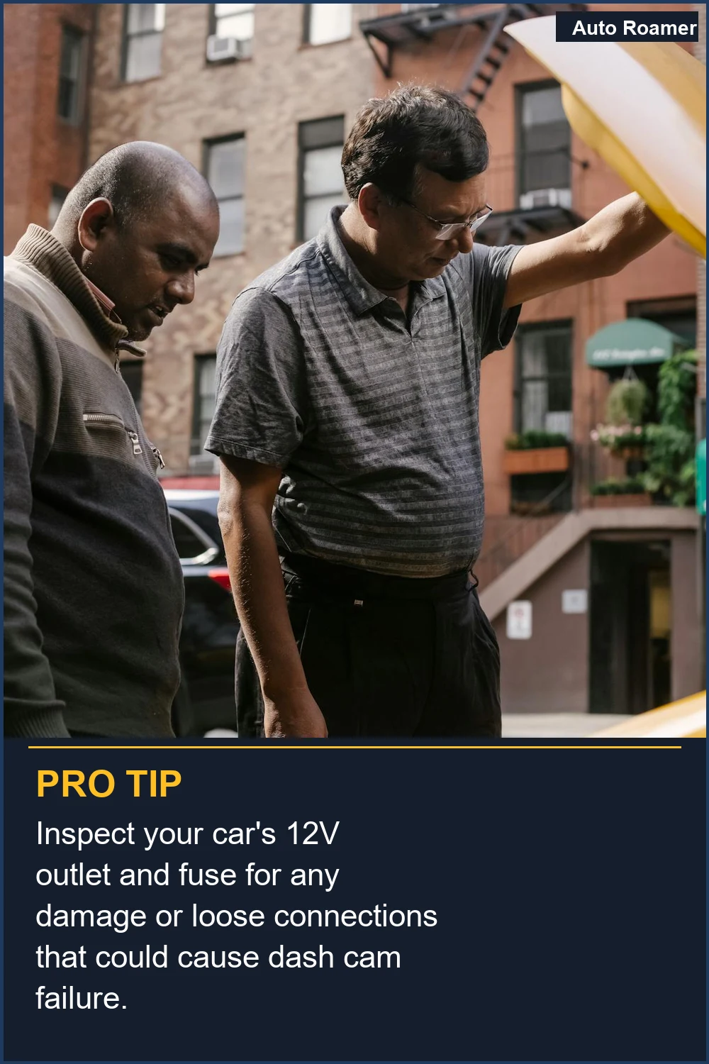 Inspect your car's 12V outlet and fuse for any damage or loose connections that could cause dash cam failure.