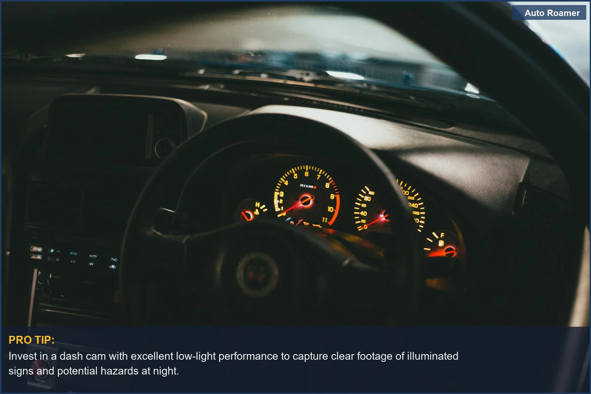 Close-up of illuminated car dashboard at night, emphasizing the need for best dash cam video quality.