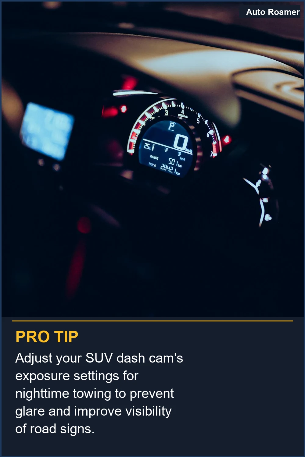 Adjust your SUV dash cam's exposure settings for nighttime towing to prevent glare and improve visibility of road signs.