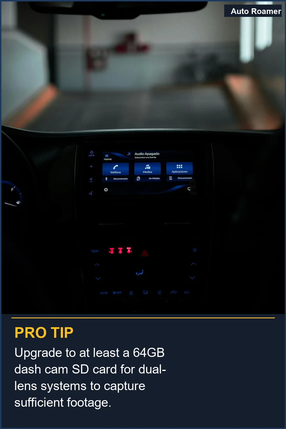Upgrade to at least a 64GB dash cam SD card for dual-lens systems to capture sufficient footage.