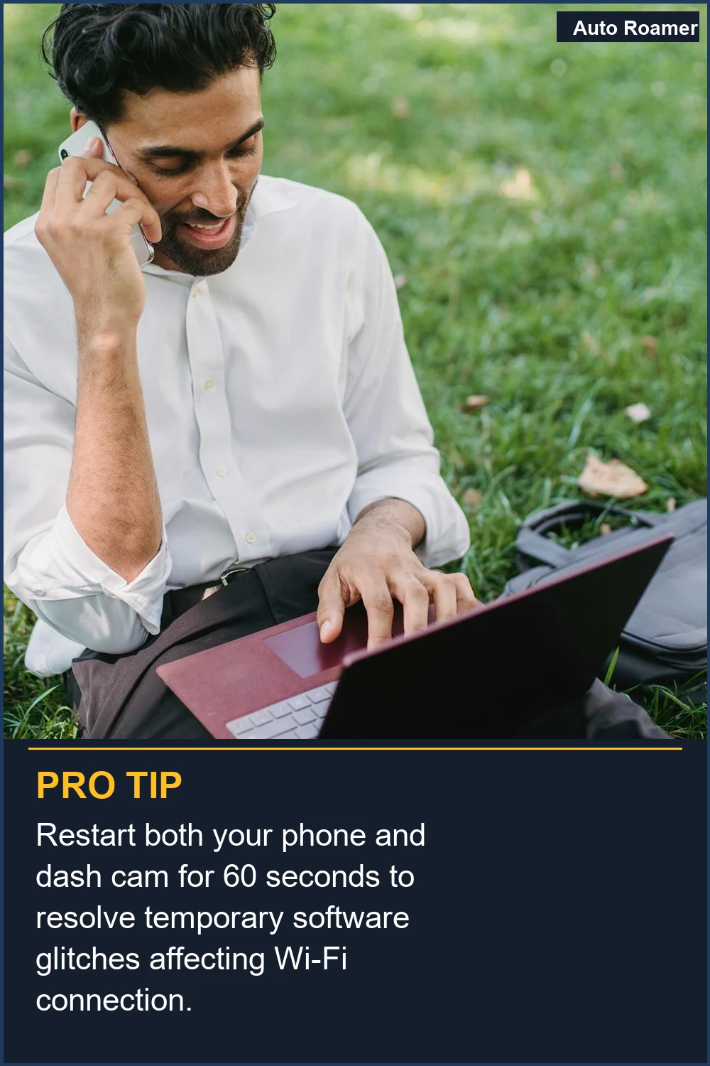 Restart both your phone and dash cam for 60 seconds to resolve temporary software glitches affecting Wi-Fi connection.