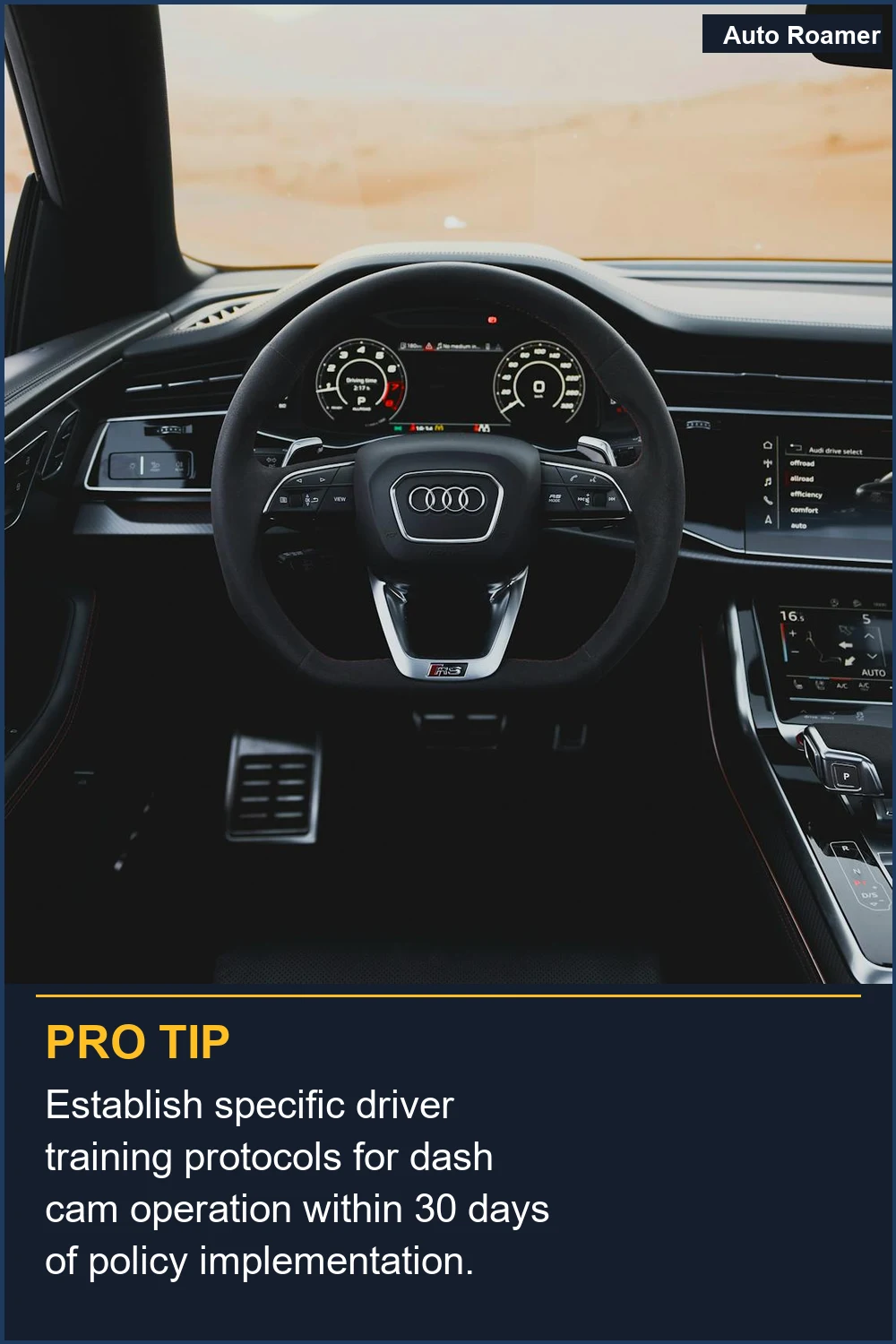 Establish specific driver training protocols for dash cam operation within 30 days of policy implementation.