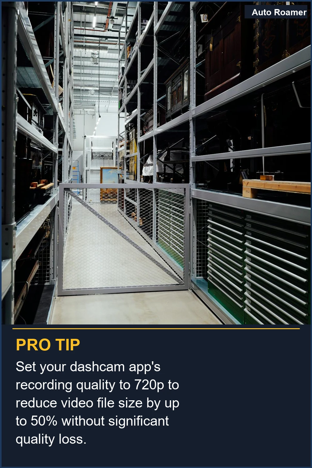 Set your dashcam app's recording quality to 720p to reduce video file size by up to 50% without significant quality loss.