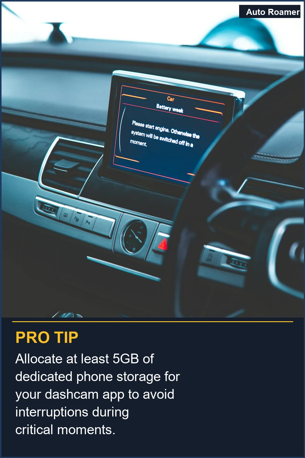 Allocate at least 5GB of dedicated phone storage for your dashcam app to avoid interruptions during critical moments.