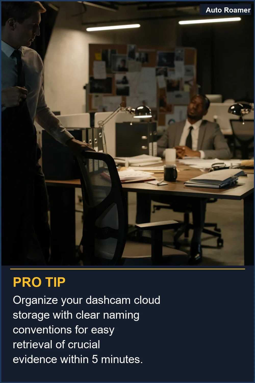 Organize your dashcam cloud storage with clear naming conventions for easy retrieval of crucial evidence within 5 minutes.