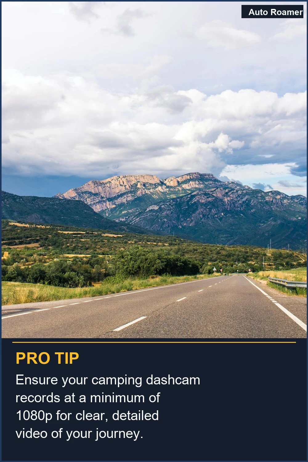 Asegúrate de que tu cámara de salpicadero para camping grabe a un mínimo de 1080p para obtener vídeos claros y detallados de tu viaje.