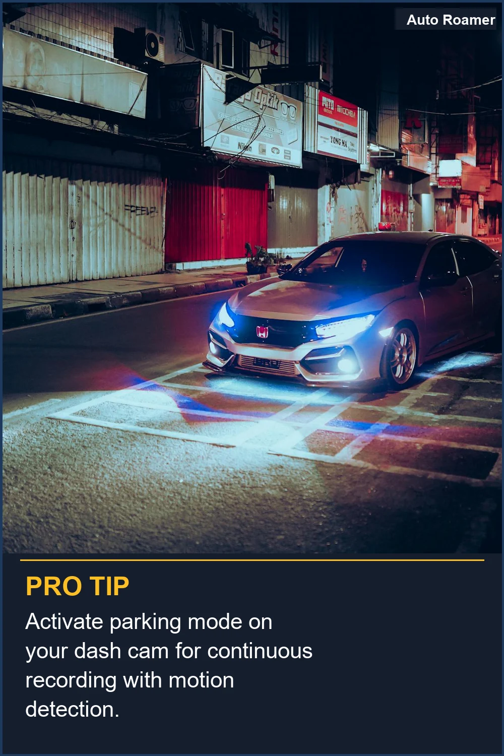 Activate parking mode on your dash cam for continuous recording with motion detection.