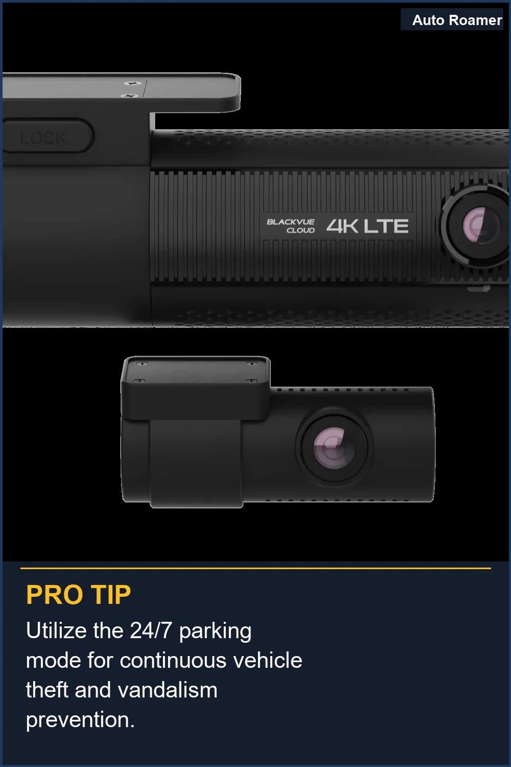 Utilize the 24/7 parking mode for continuous vehicle theft and vandalism prevention.