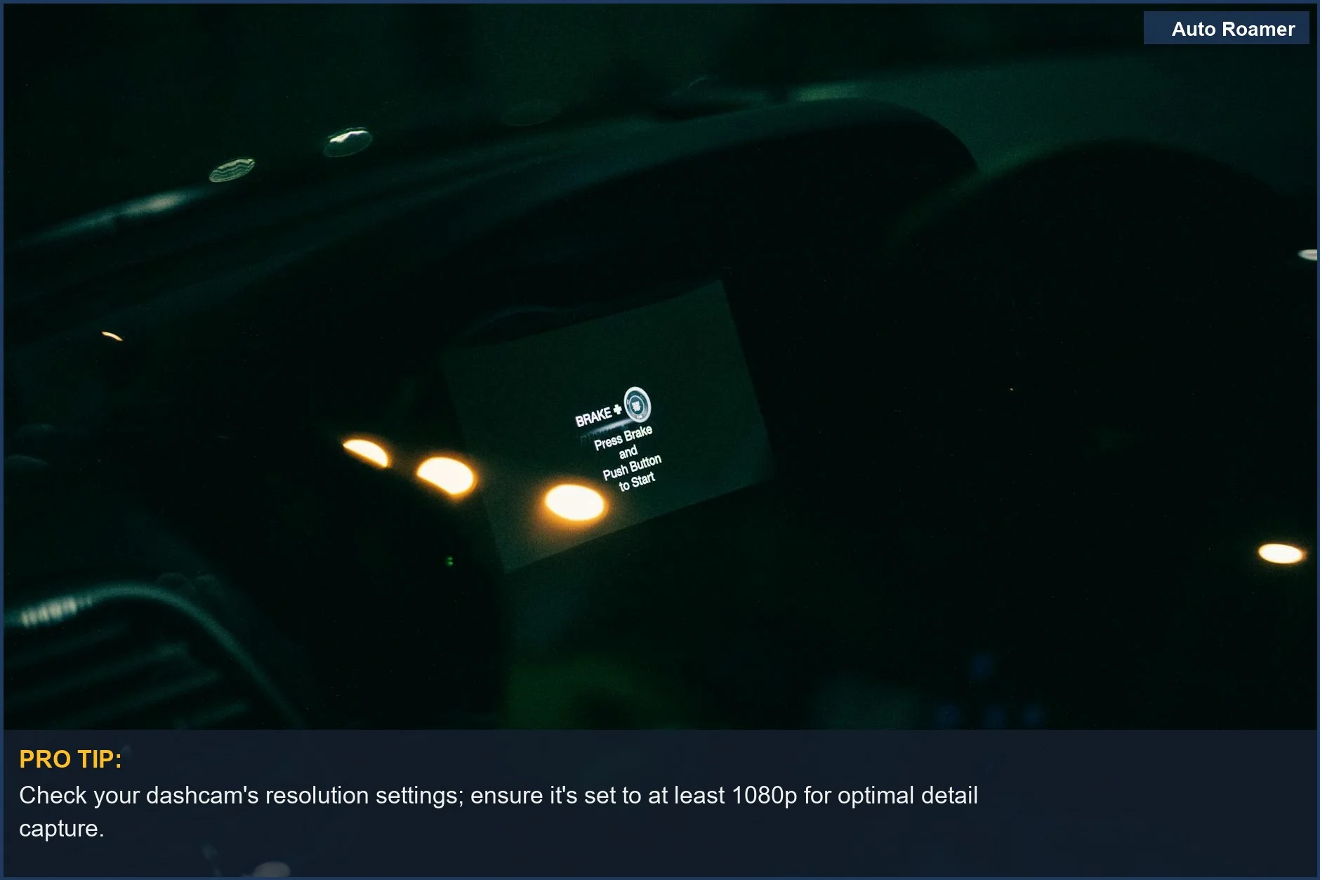 Close-up of car dashboard display with start instructions, relevant to dashcam setup.