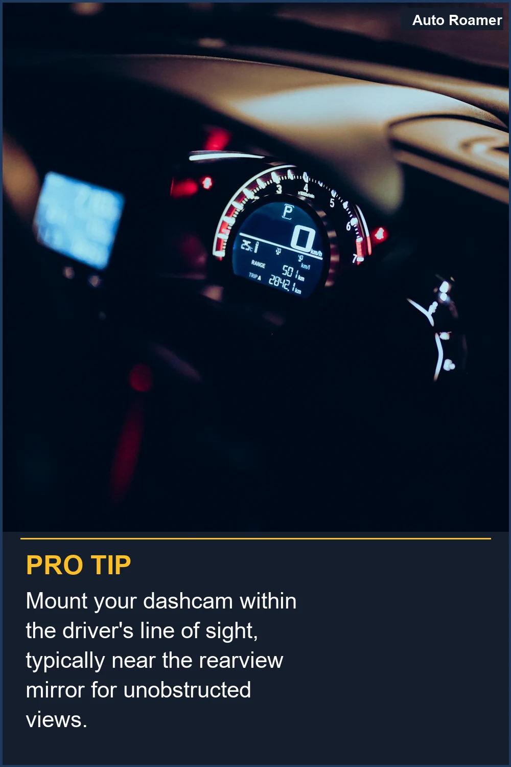 Mount your dashcam within the driver's line of sight, typically near the rearview mirror for unobstructed views.
