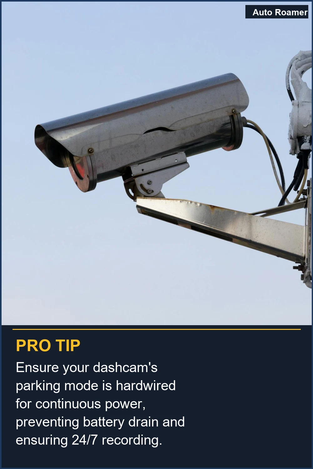 Ensure your dashcam's parking mode is hardwired for continuous power, preventing battery drain and ensuring 24/7 recording.