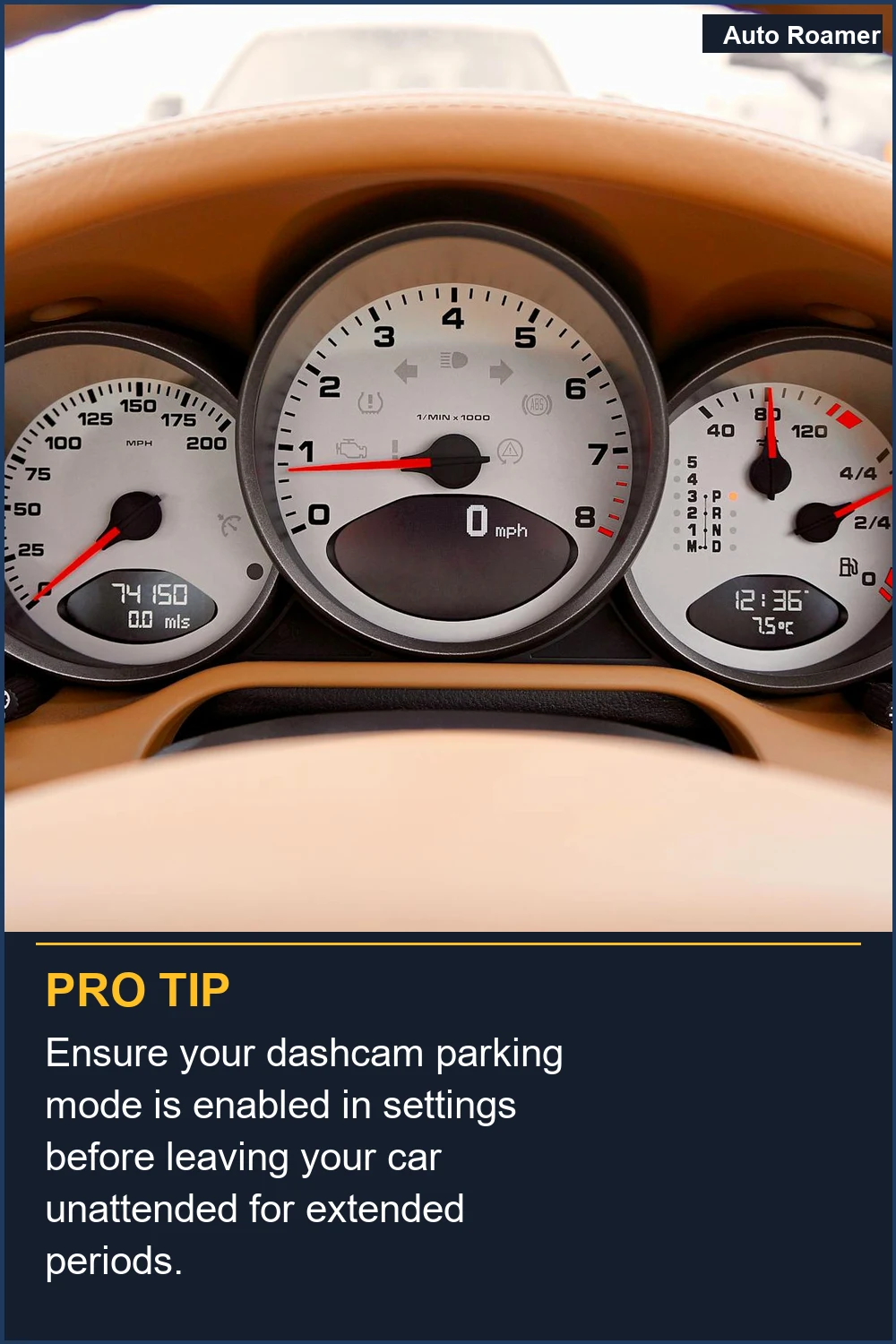 Ensure your dashcam parking mode is enabled in settings before leaving your car unattended for extended periods.