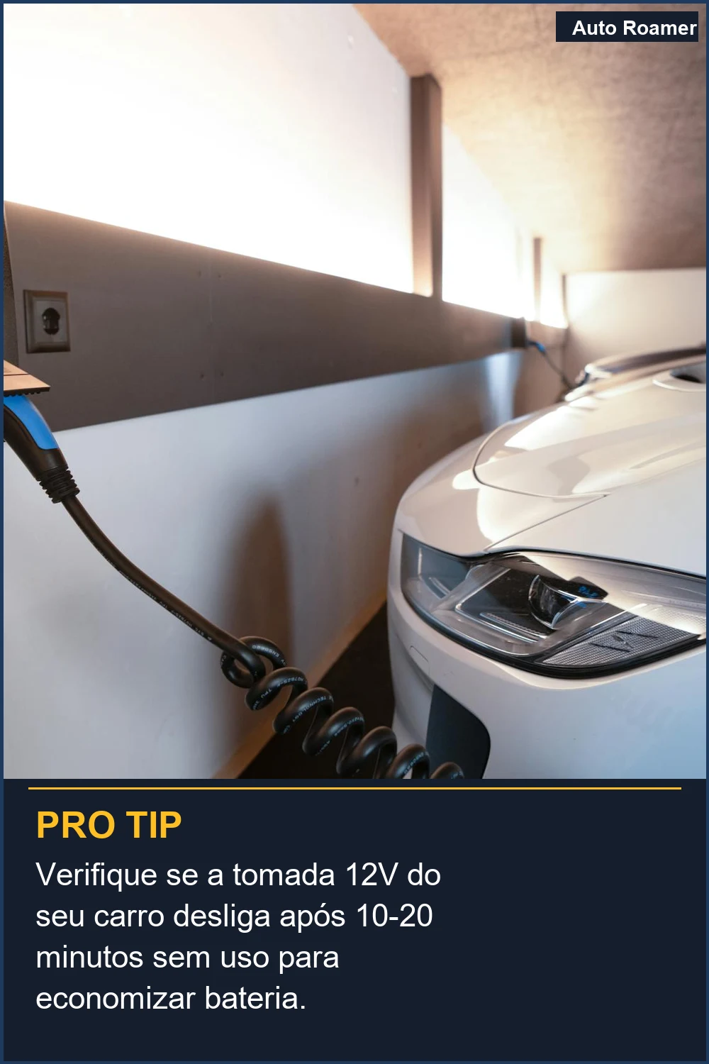 Verifique se a tomada 12V do seu carro desliga após 10-20 minutos sem uso para economizar bateria.