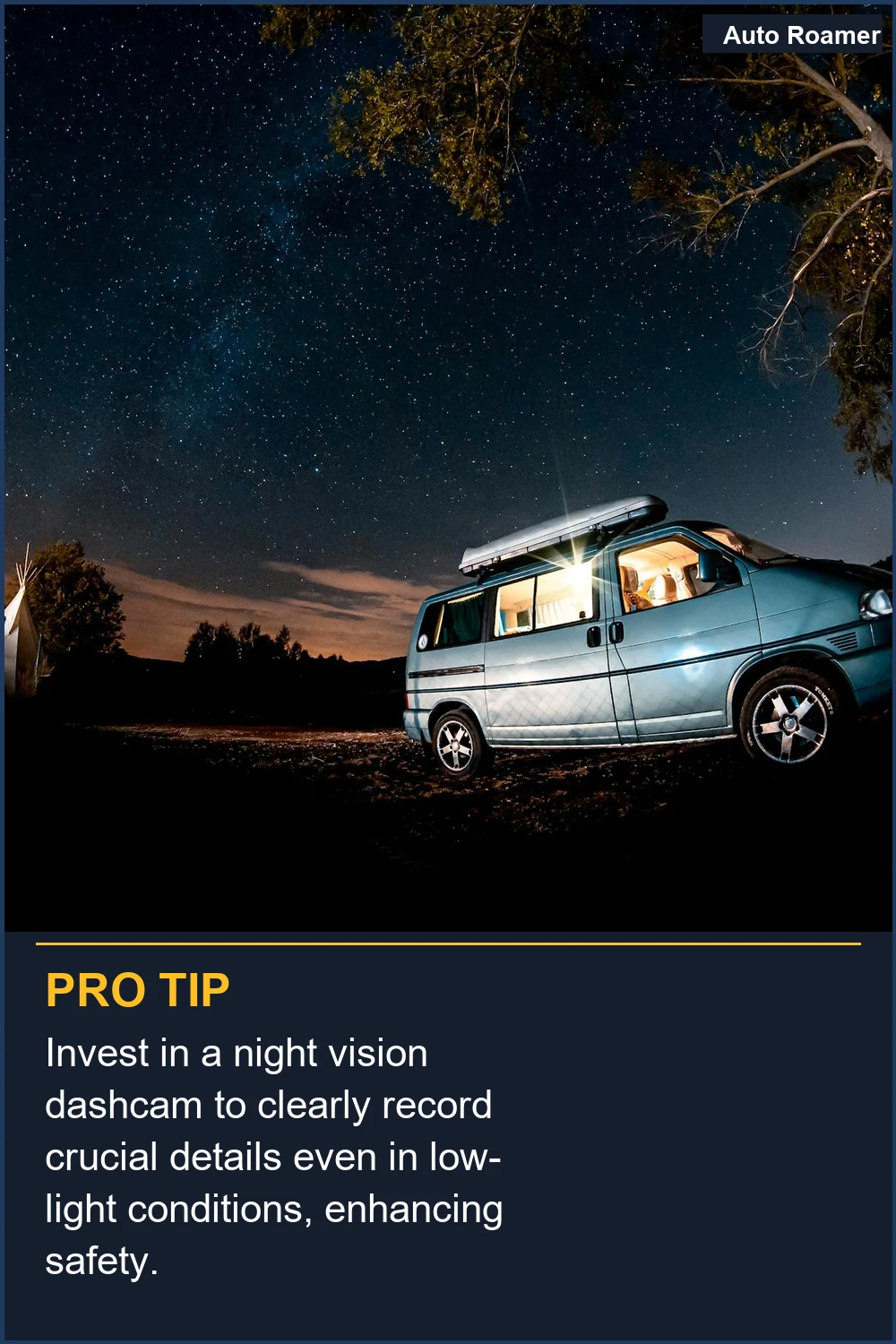 Invest in a night vision dashcam to clearly record crucial details even in low-light conditions, enhancing safety.