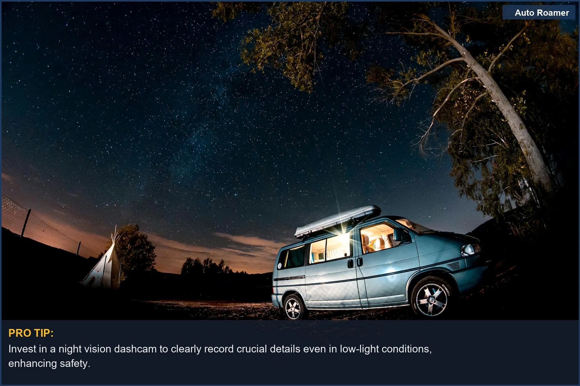 Stunning starry night at a campsite with a camper van, demonstrating the benefits of a night vision dashcam for safety.