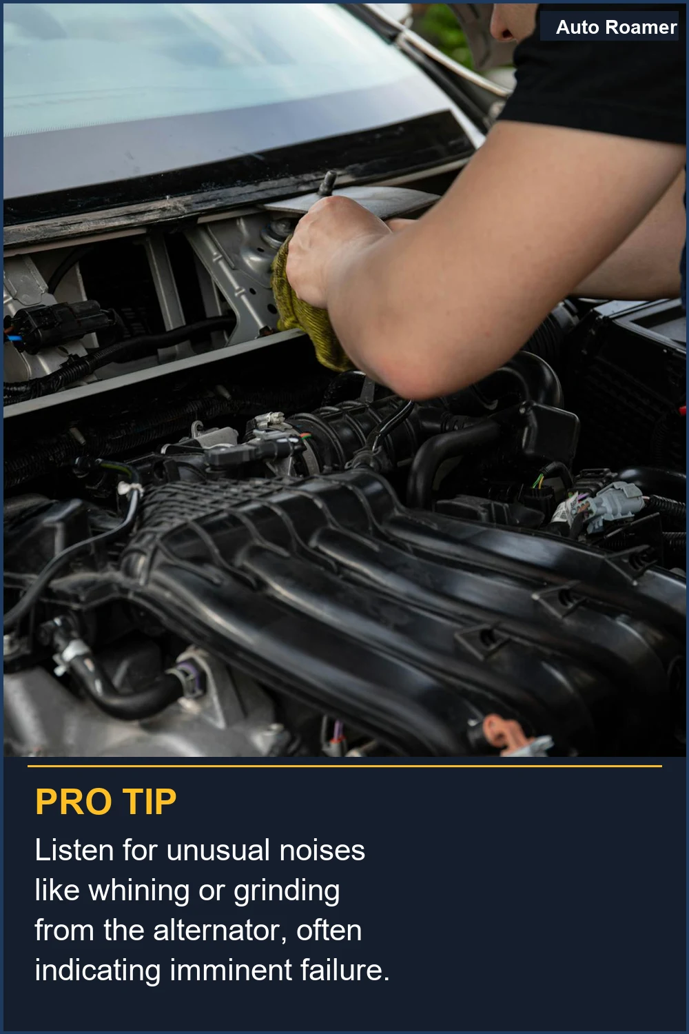 Listen for unusual noises like whining or grinding from the alternator, often indicating imminent failure.