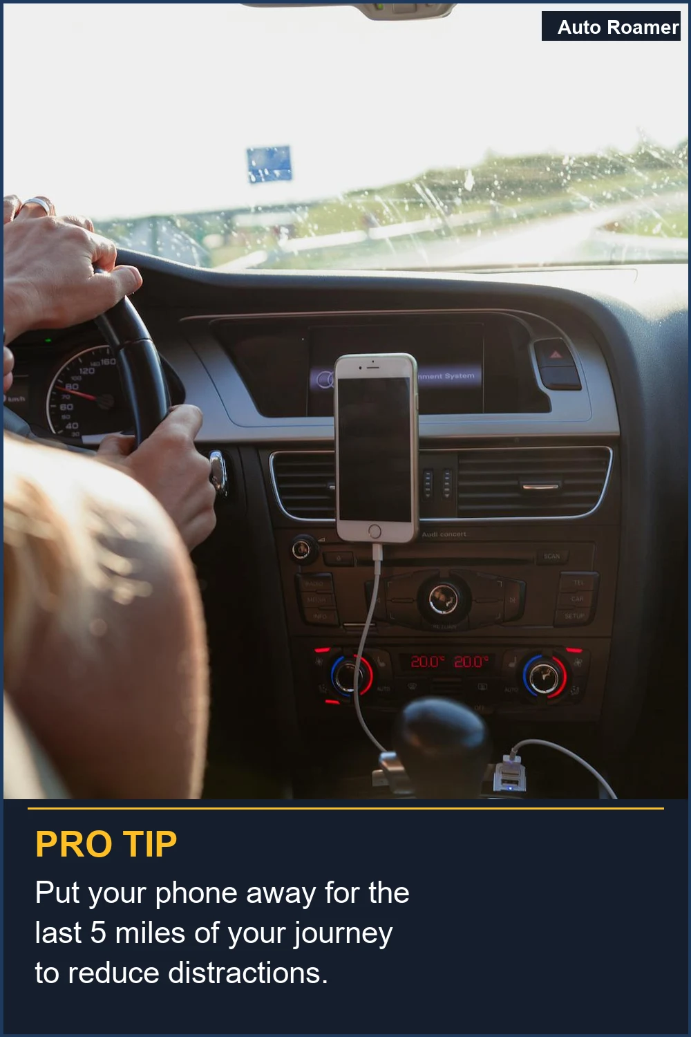 Guarda el móvil durante las últimas 5 millas de tu viaje para reducir las distracciones.