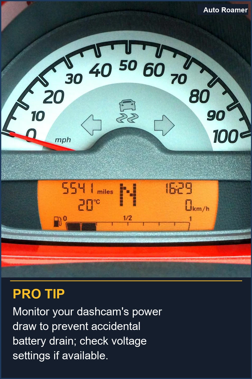 Monitor your dashcam's power draw to prevent accidental battery drain; check voltage settings if available.