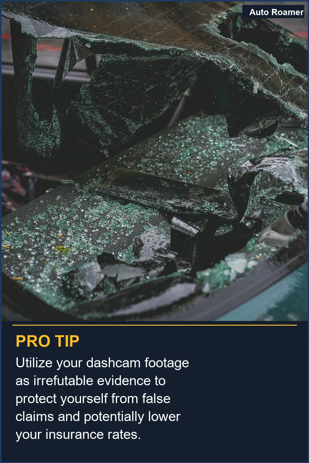 Utilize your dashcam footage as irrefutable evidence to protect yourself from false claims and potentially lower your insurance rates.