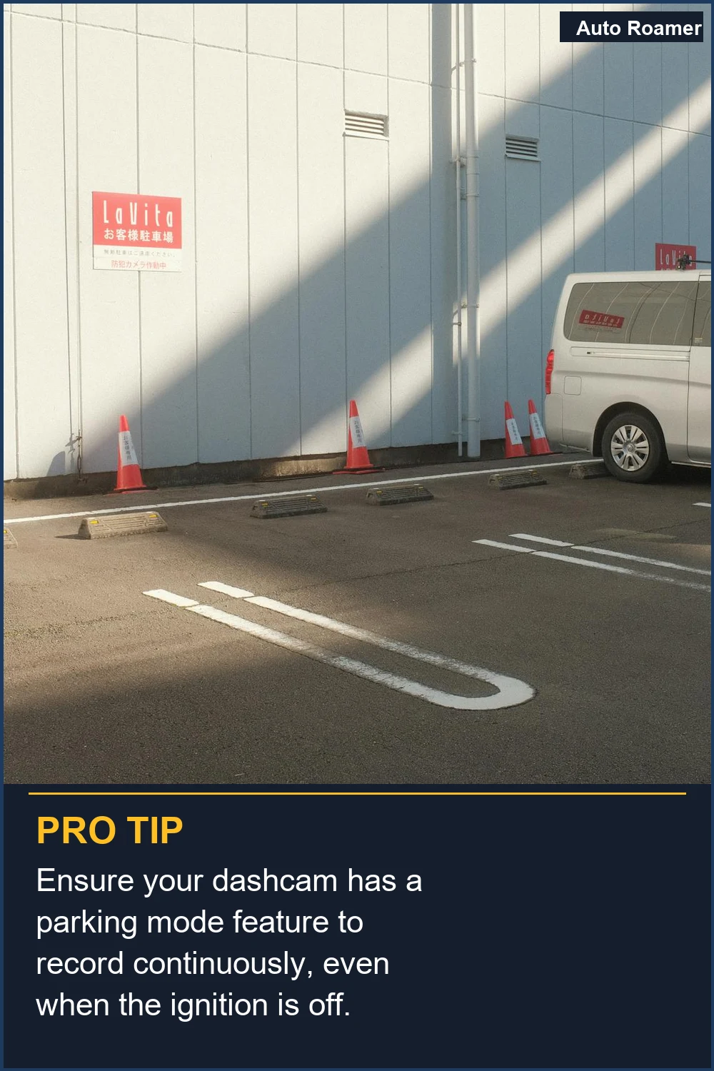 Ensure your dashcam has a parking mode feature to record continuously, even when the ignition is off.