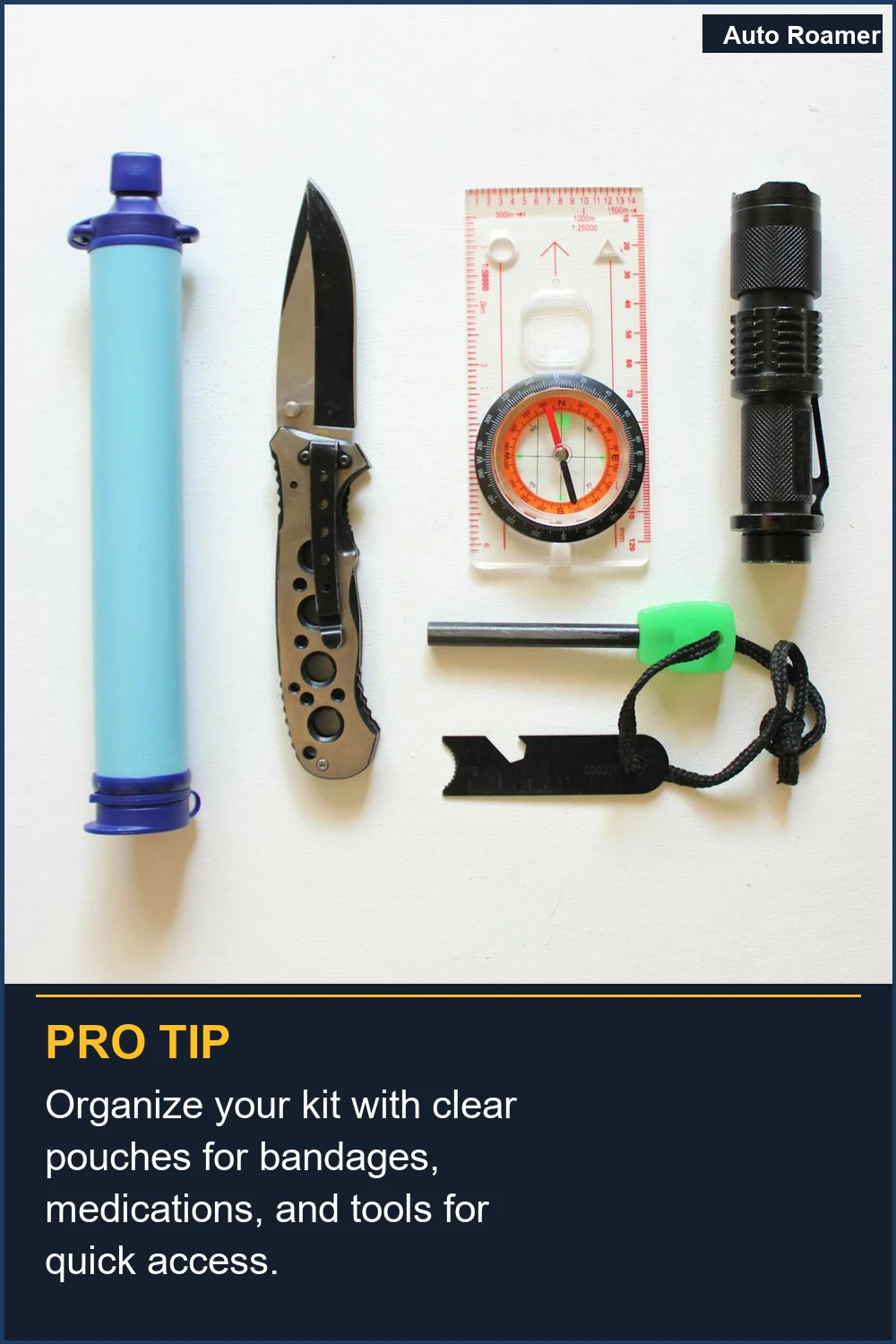 Organize your kit with clear pouches for bandages, medications, and tools for quick access.