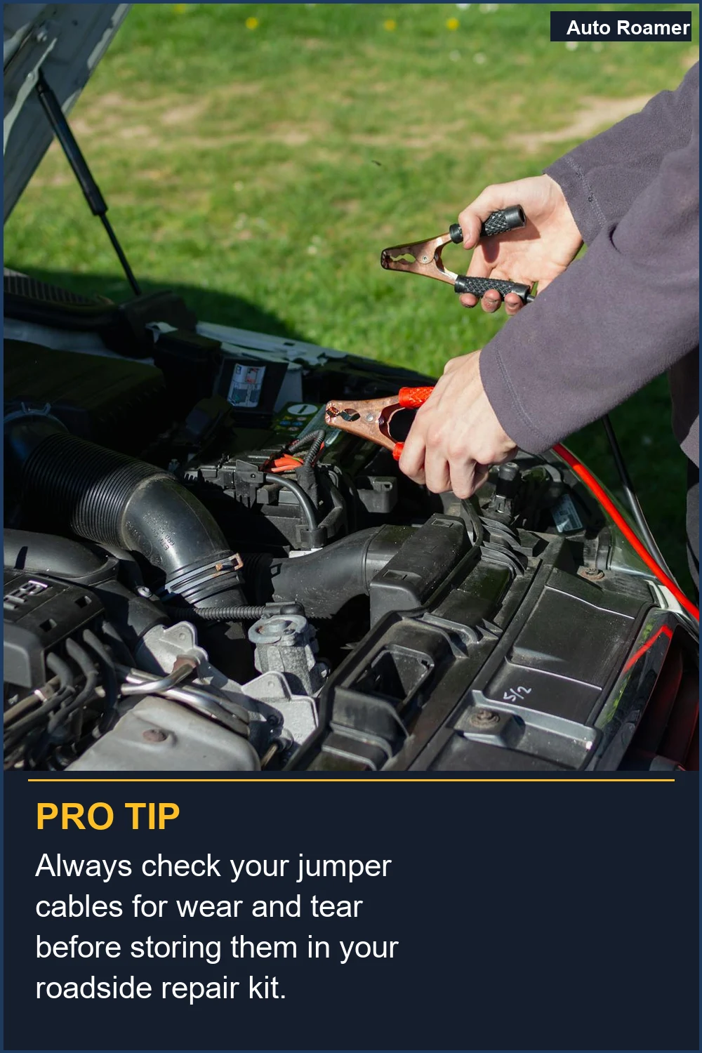 Always check your jumper cables for wear and tear before storing them in your roadside repair kit.