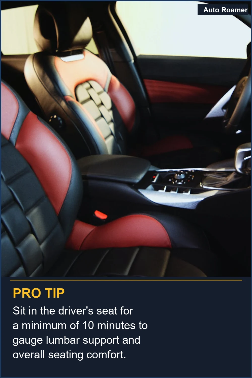 Siéntate en el asiento del conductor durante un mínimo de 10 minutos para evaluar el soporte lumbar y el confort general del asiento.