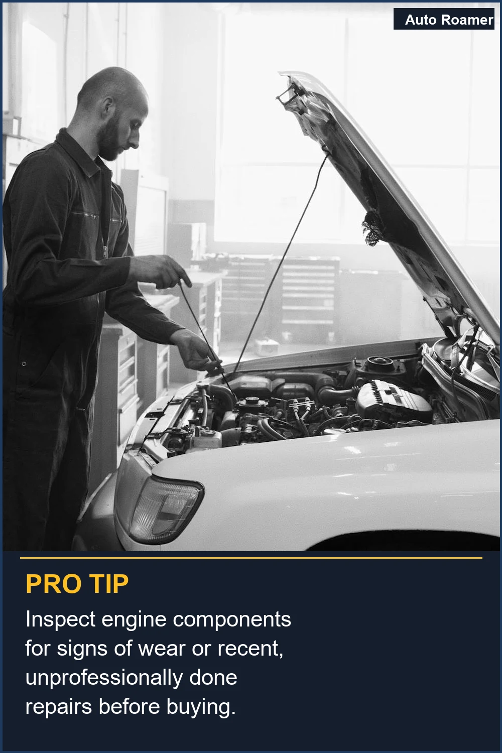 Inspect engine components for signs of wear or recent, unprofessionally done repairs before buying.