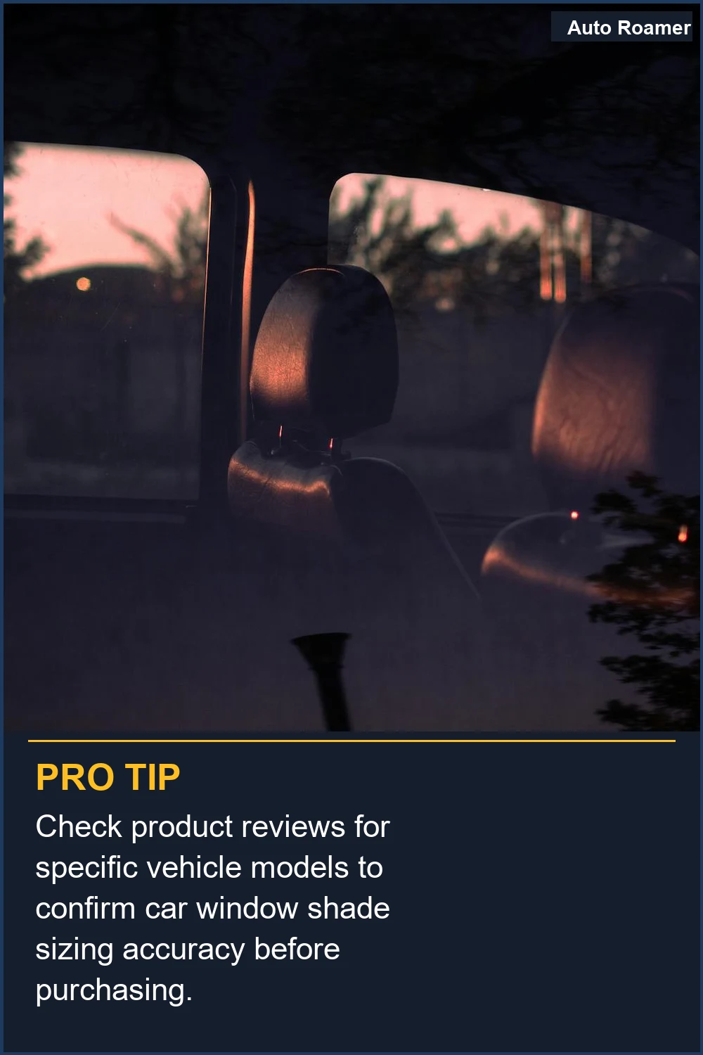 Check product reviews for specific vehicle models to confirm car window shade sizing accuracy before purchasing.