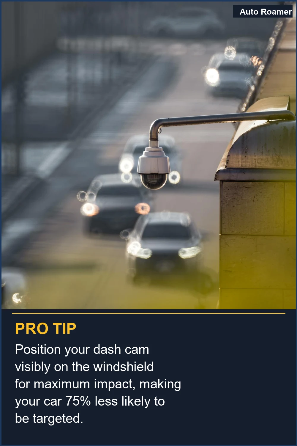 Coloque su dash cam de forma visible en el parabrisas para un máximo impacto, haciendo que su coche sea un 75% menos propenso a ser objetivo.