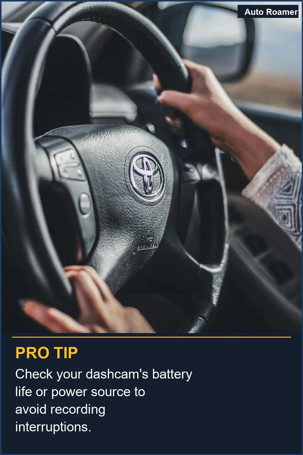 Comprueba la duración de la batería de tu dashcam o la fuente de alimentación para evitar interrupciones en la grabación.
