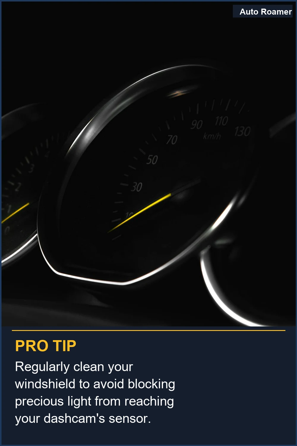 Regularly clean your windshield to avoid blocking precious light from reaching your dashcam's sensor.