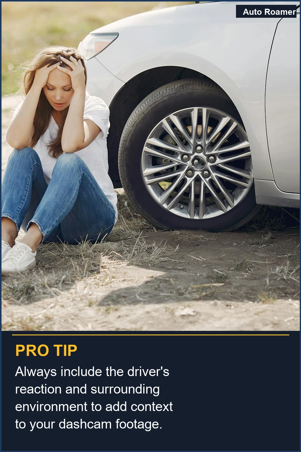 Always include the driver's reaction and surrounding environment to add context to your dashcam footage.