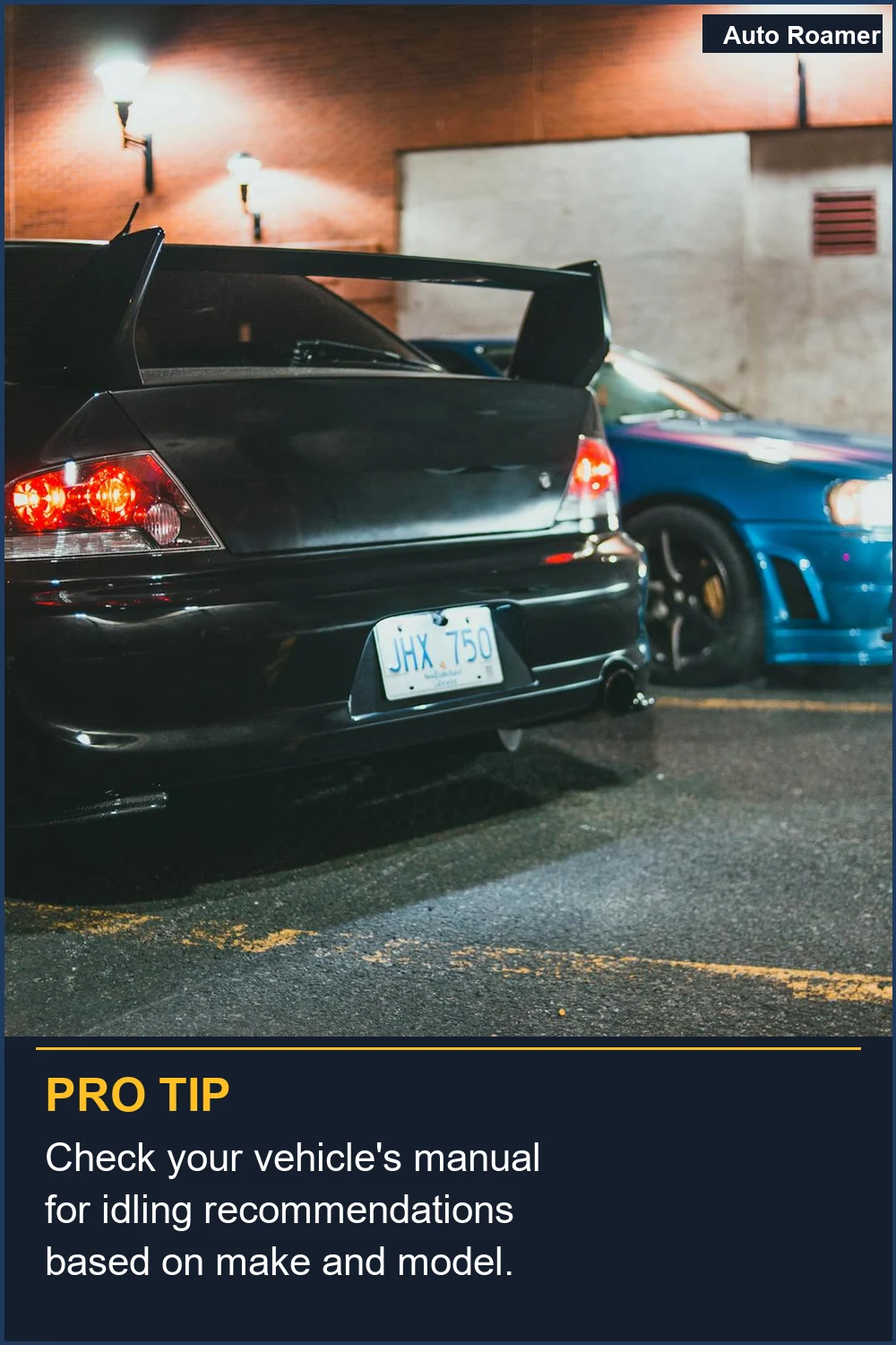 Check your vehicle's manual for idling recommendations based on make and model.