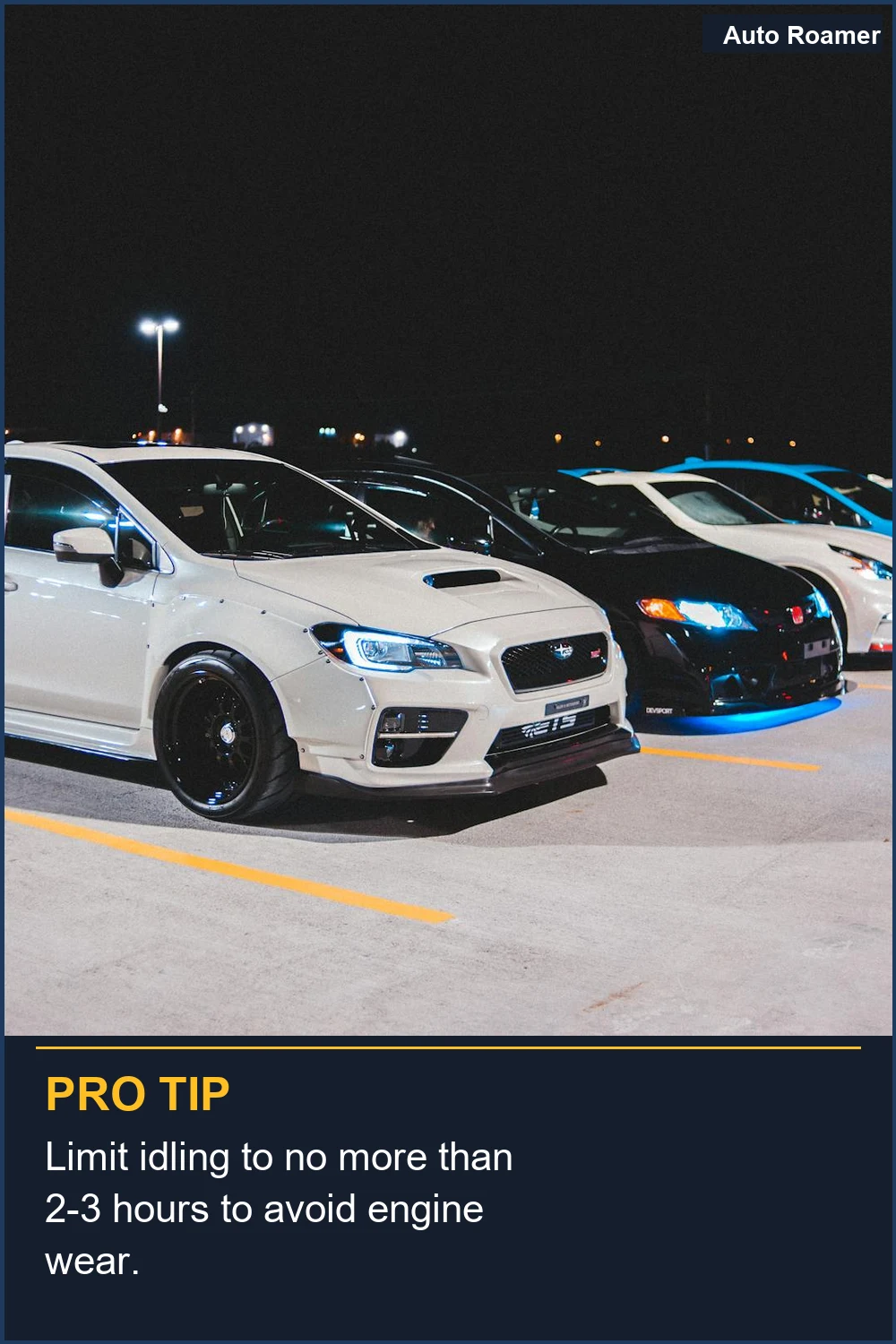 Limit idling to no more than 2-3 hours to avoid engine wear.