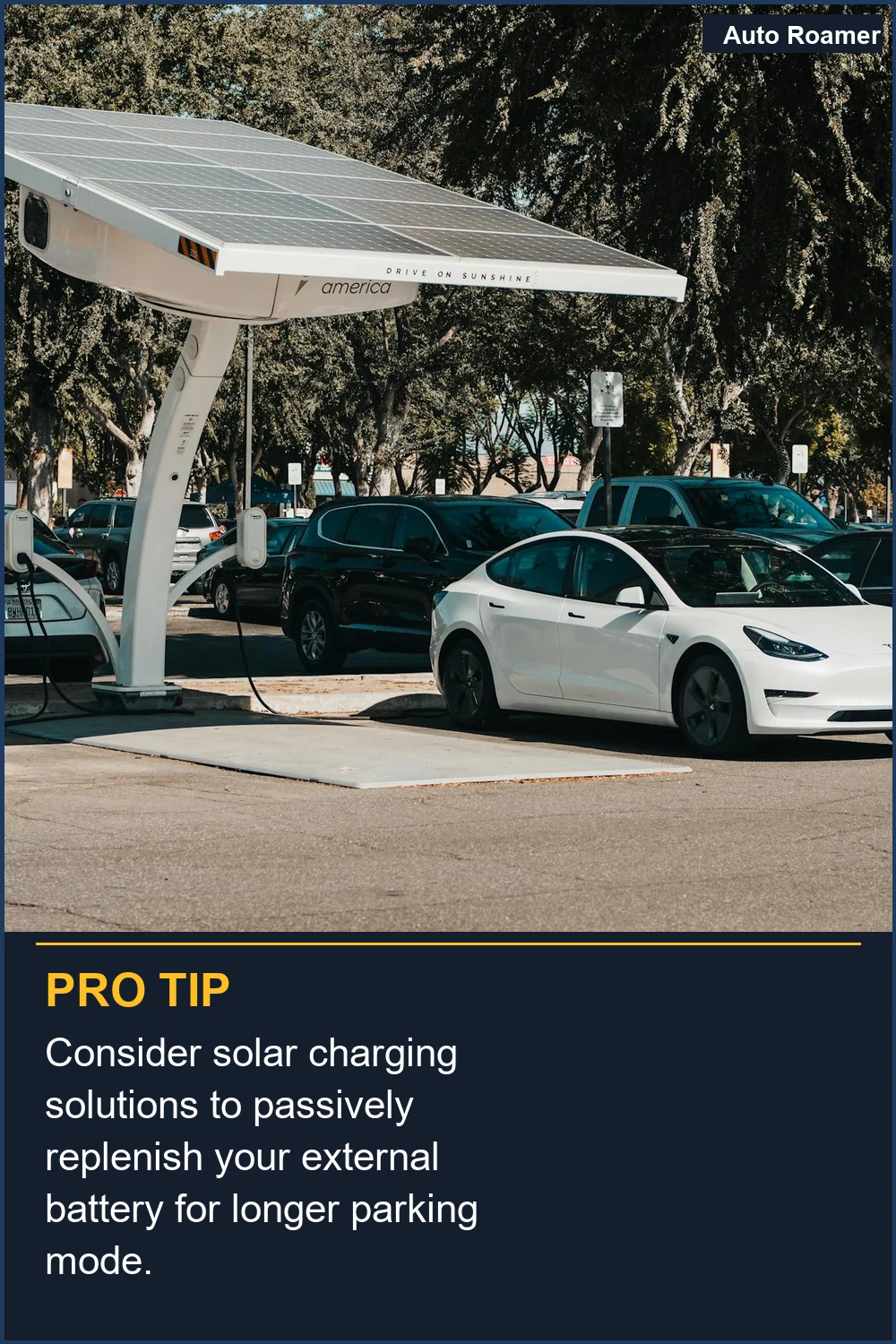 Consider solar charging solutions to passively replenish your external battery for longer parking mode.