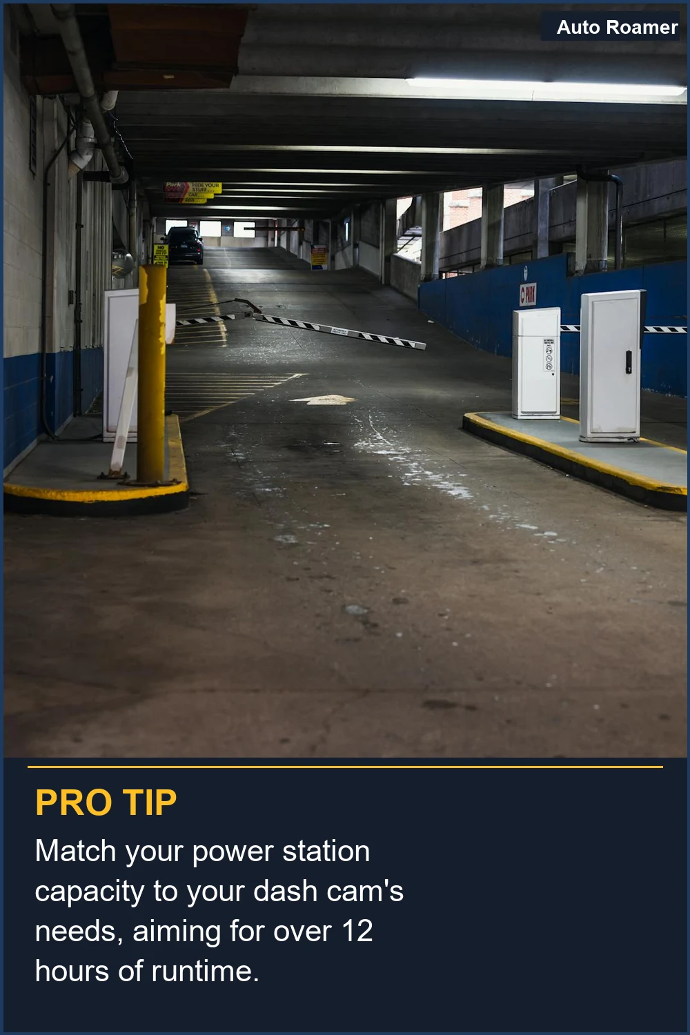 Match your power station capacity to your dash cam's needs, aiming for over 12 hours of runtime.