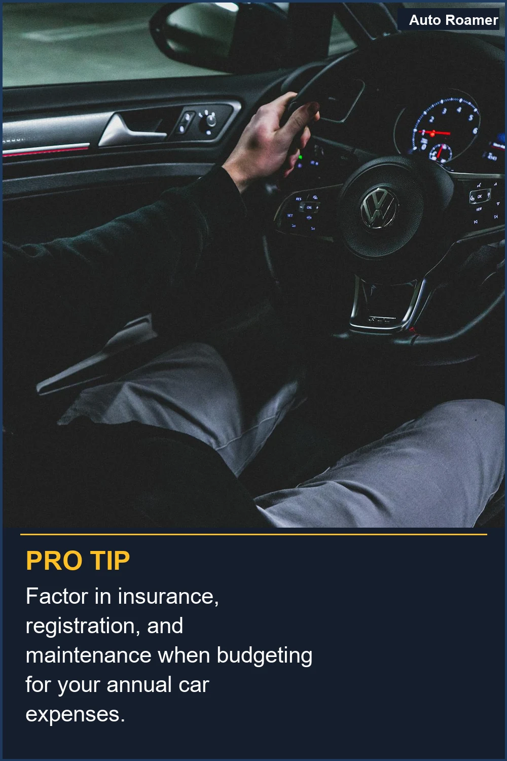 Factor in insurance, registration, and maintenance when budgeting for your annual car expenses.