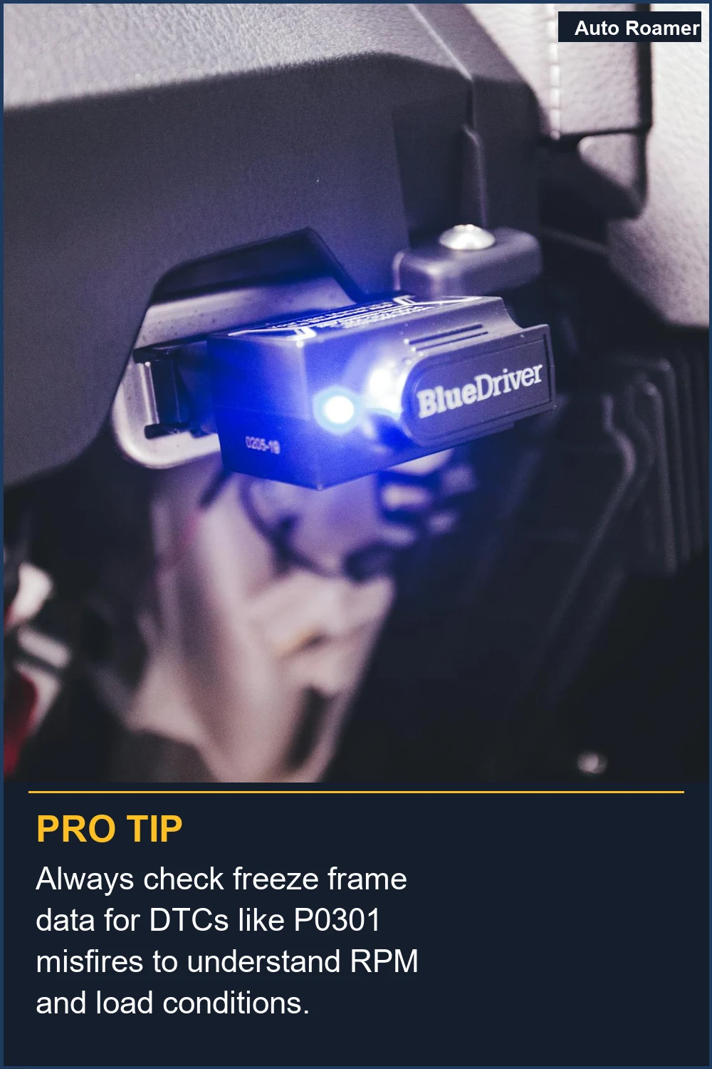 Always check freeze frame data for DTCs like P0301 misfires to understand RPM and load conditions.
