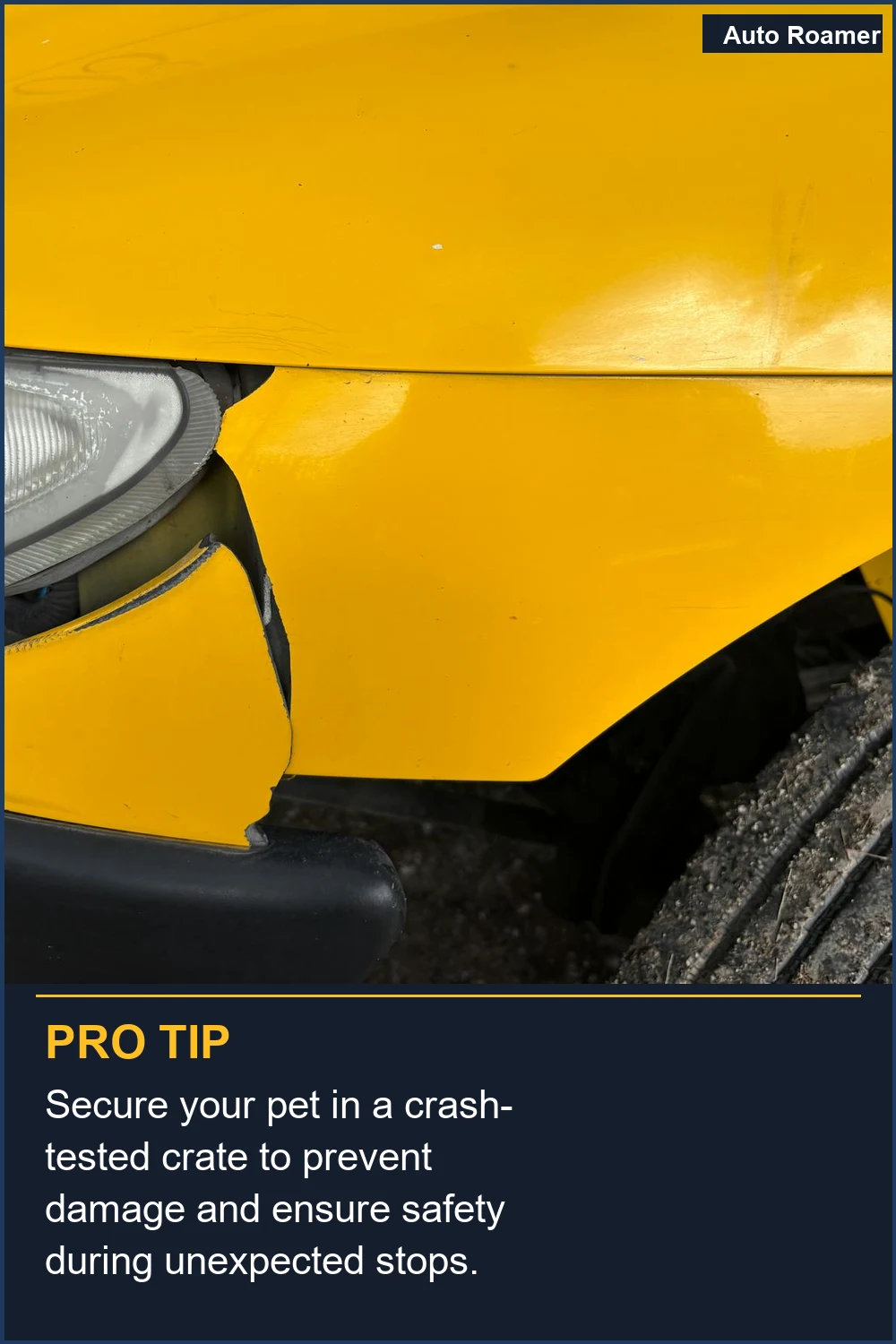 Secure your pet in a crash-tested crate to prevent damage and ensure safety during unexpected stops.
