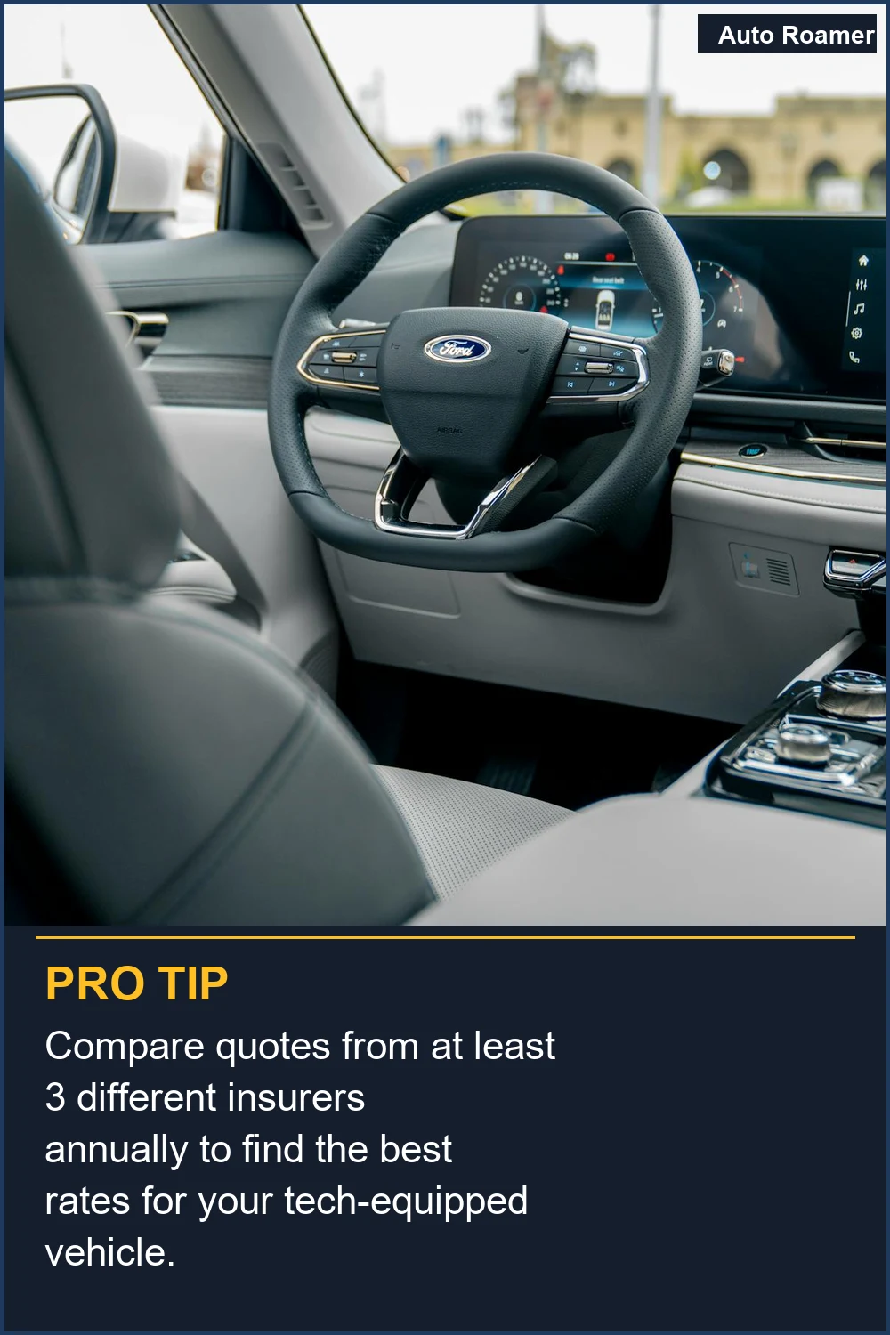 Compare quotes from at least 3 different insurers annually to find the best rates for your tech-equipped vehicle.