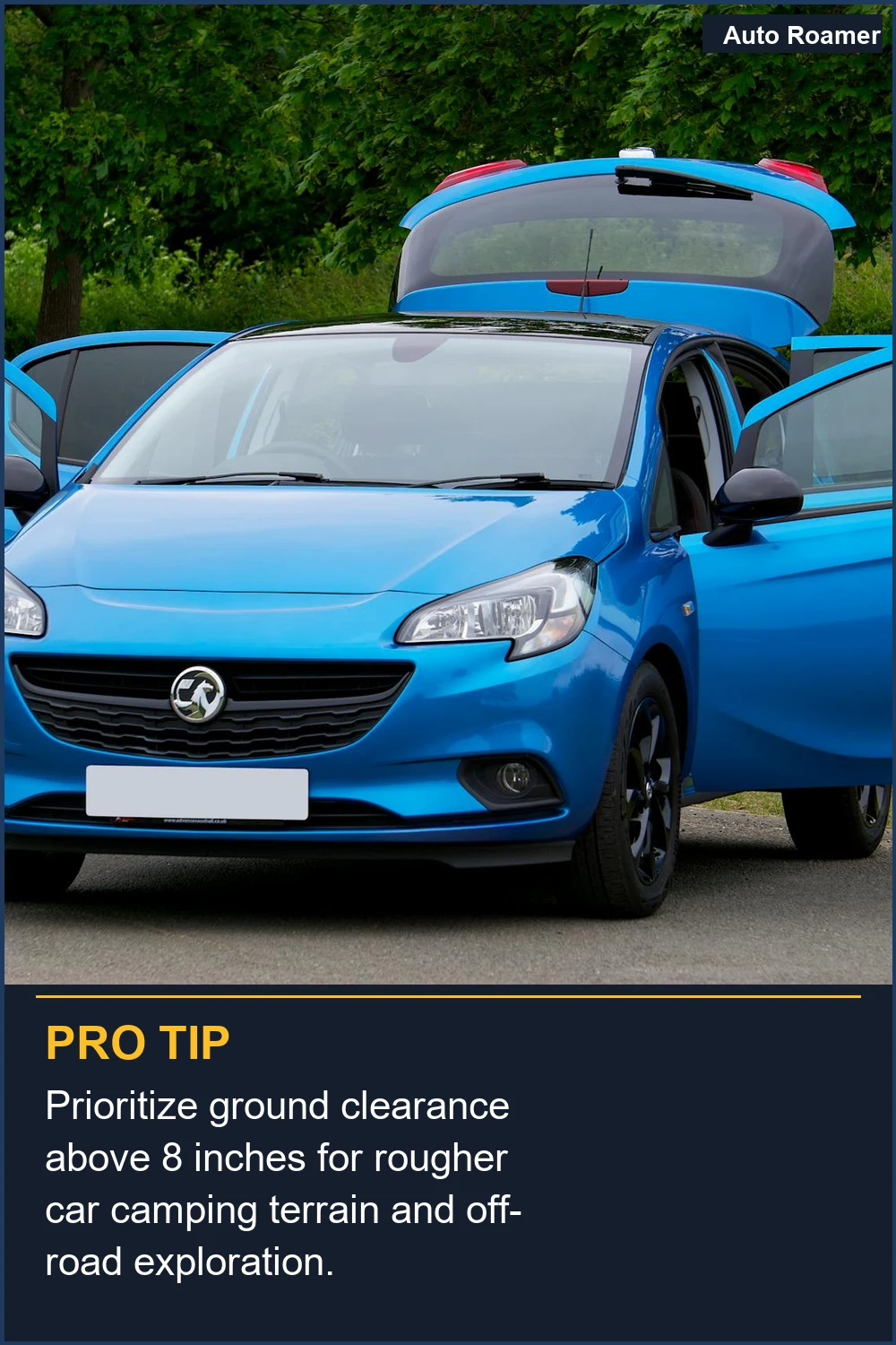 Prioritize ground clearance above 8 inches for rougher car camping terrain and off-road exploration.