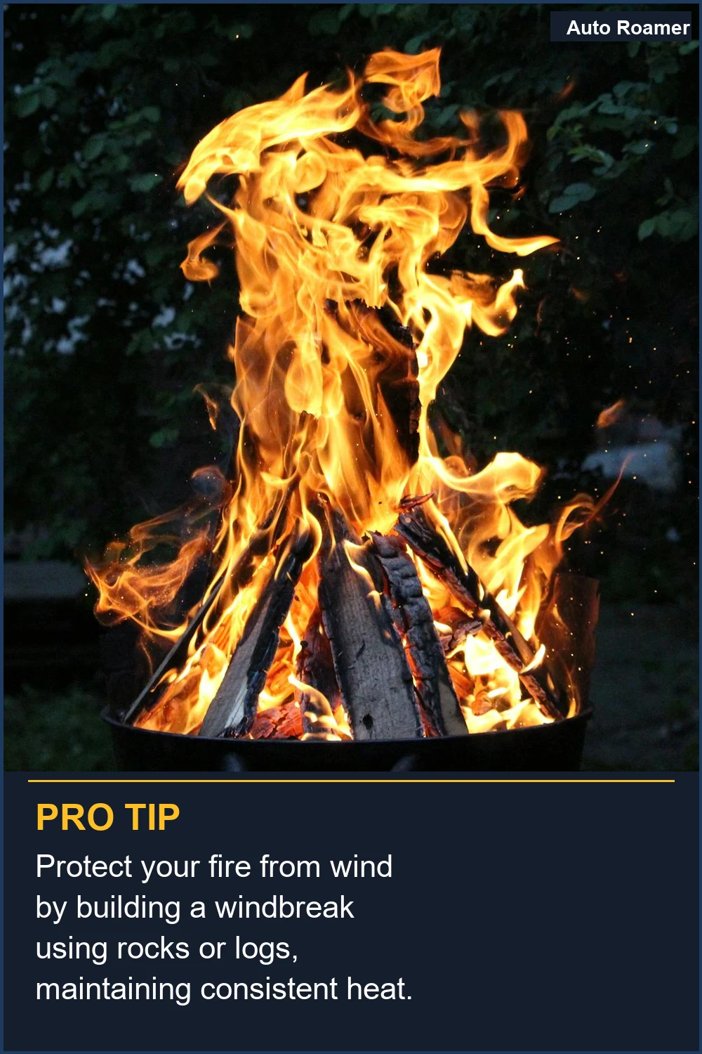 Protect your fire from wind by building a windbreak using rocks or logs, maintaining consistent heat.