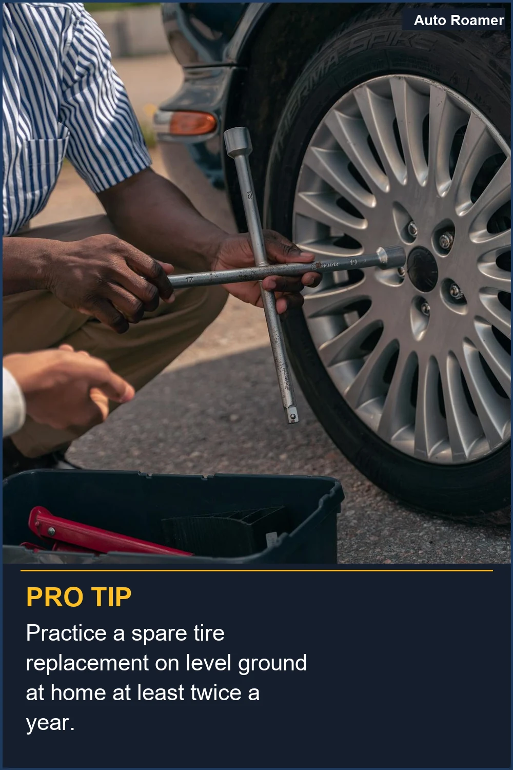 Practice a spare tire replacement on level ground at home at least twice a year.