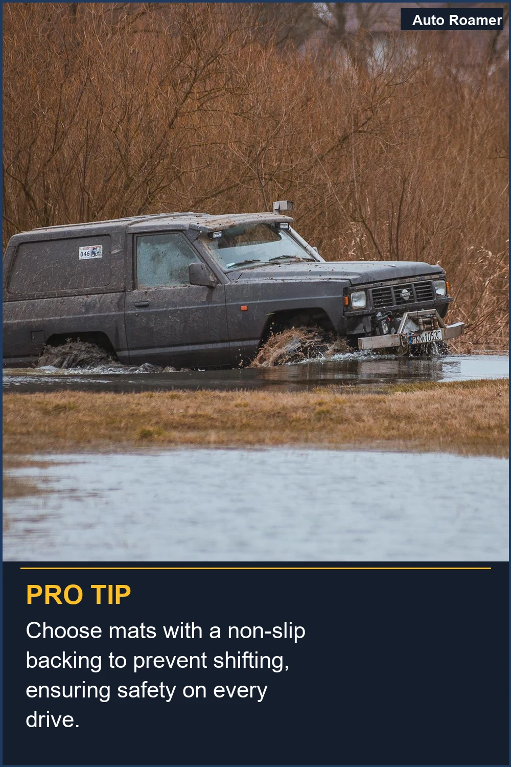 Choose mats with a non-slip backing to prevent shifting, ensuring safety on every drive.