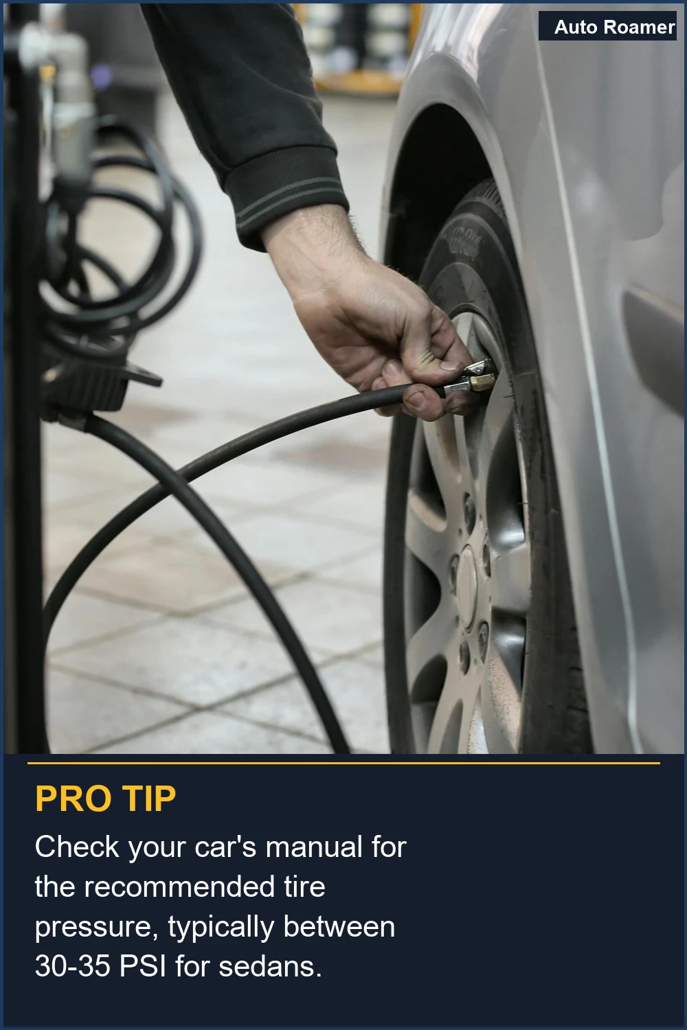 Check your car's manual for the recommended tire pressure, typically between 30-35 PSI for sedans.