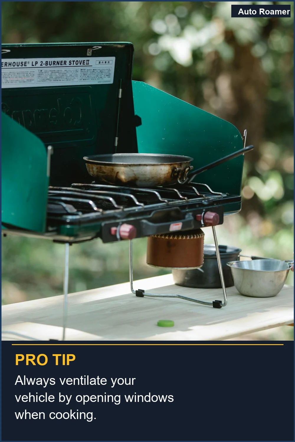 Always ventilate your vehicle by opening windows when cooking.